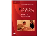 Tantraa elämää varten | Susanne Mikaela Veirbæk | Kieli: Tanska