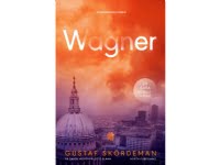 Wagner | Gustaf Skördeman