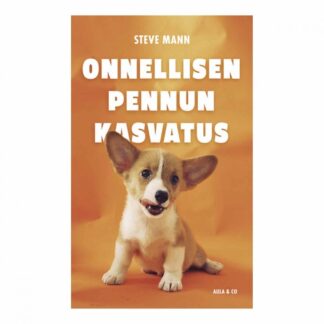 Steve Mann: Onnellisen pennun kasvatus-kirja