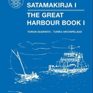 Turun Partio-Sissit ry Suuri Satamakirja I - Turun Saaristo kirja