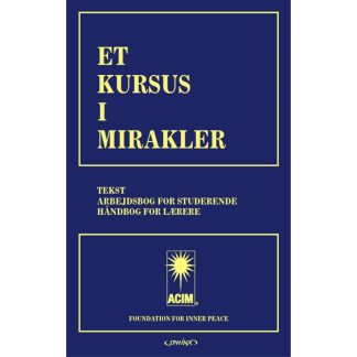 Kurssi ihmeissä (2. painos 1. painos) | Helen Schucman | Kieli: Tanska